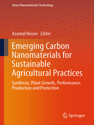 cover image of Emerging Carbon Nanomaterials for Sustainable Agricultural Practices